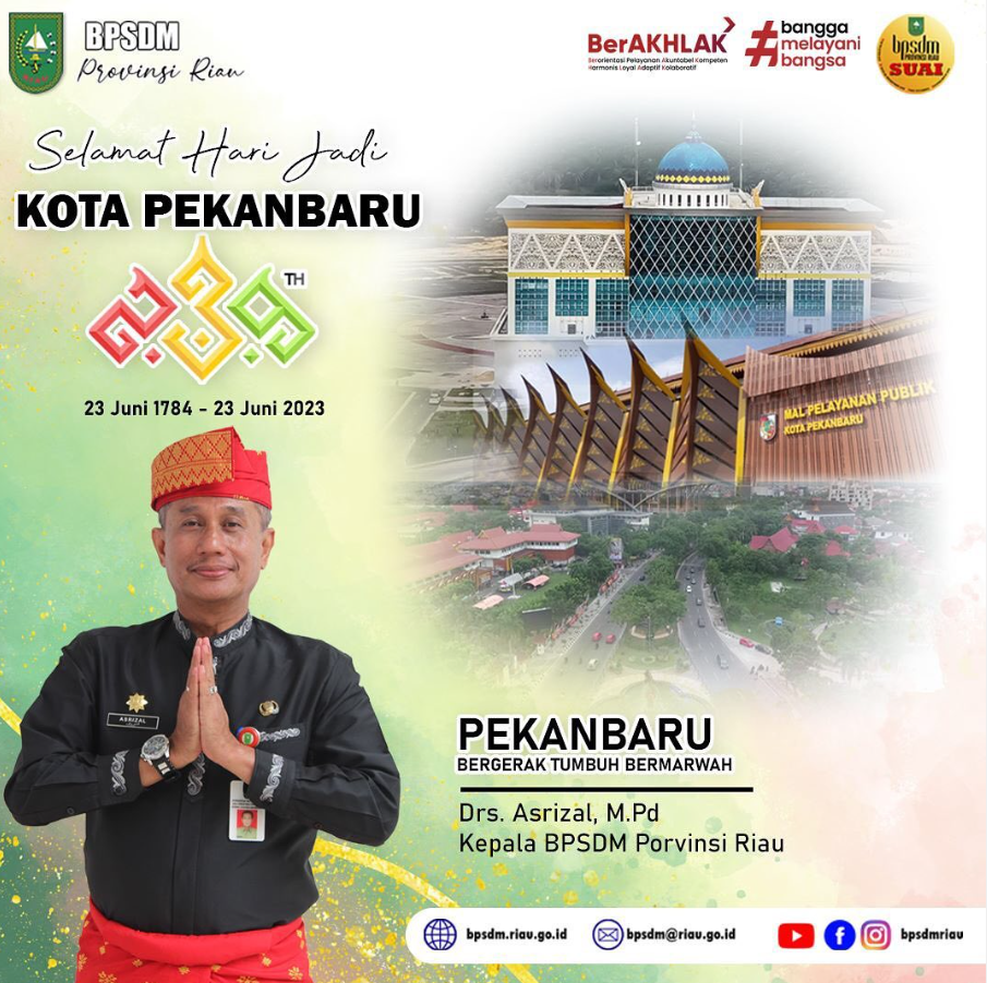 SELAMAT HARI JADI KOTA PEKANBARU BPSDM PROVINSI RIAU